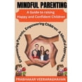 thumbnail image 1 of Mindful Parenting: A Guide to Raising Happy and Confident Children", (Paperback), 1 of 1