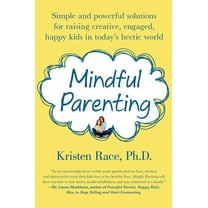 Mindful Parenting, (Paperback)