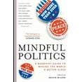 thumbnail image 1 of Mindful Politics (Canadian Edition) (Intl Only) (Paperback), 1 of 1