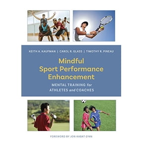 Pre-Owned Mindful Sport Performance Enhancement: Mental Training for Athletes and Coaches (Paperback) 1433828642 9781433828645