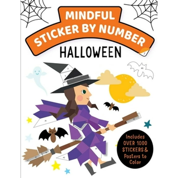 Pre-Owned Mindful Sticker by Number: Halloween: (Sticker Books for Kids, Activity Books for Kids, Mindful Books for Kids) (Paperback) 1647227283 9781647227289
