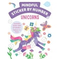 thumbnail image 1 of Mindful Sticker by Number Mindful Sticker by Number: Unicorns, (Paperback), 1 of 1