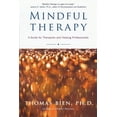 thumbnail image 1 of Pre-Owned Mindful Therapy: A Guide for Therapists and Helping Professionals (Paperback) 0861712927 9780861712922, 1 of 1