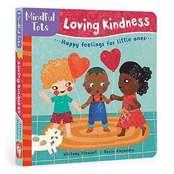 Mindful Tots Mindful Tots: Loving Kindness, (Board Book)