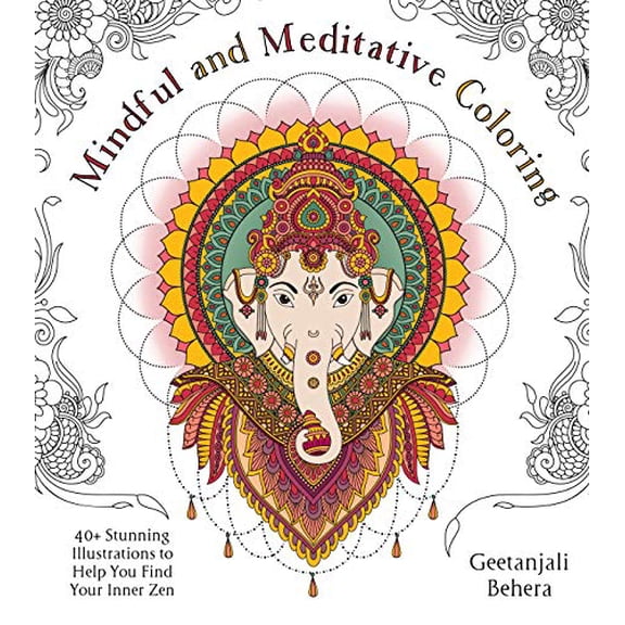 Pre-Owned Mindful and Meditative Coloring: 40+ Stunning Illustrations to Help You Find Your Inner Zen Paperback