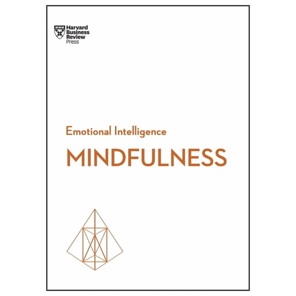 HBR Emotional Intelligence Mindfulness (HBR Emotional Intelligence Series), (Hardcover)