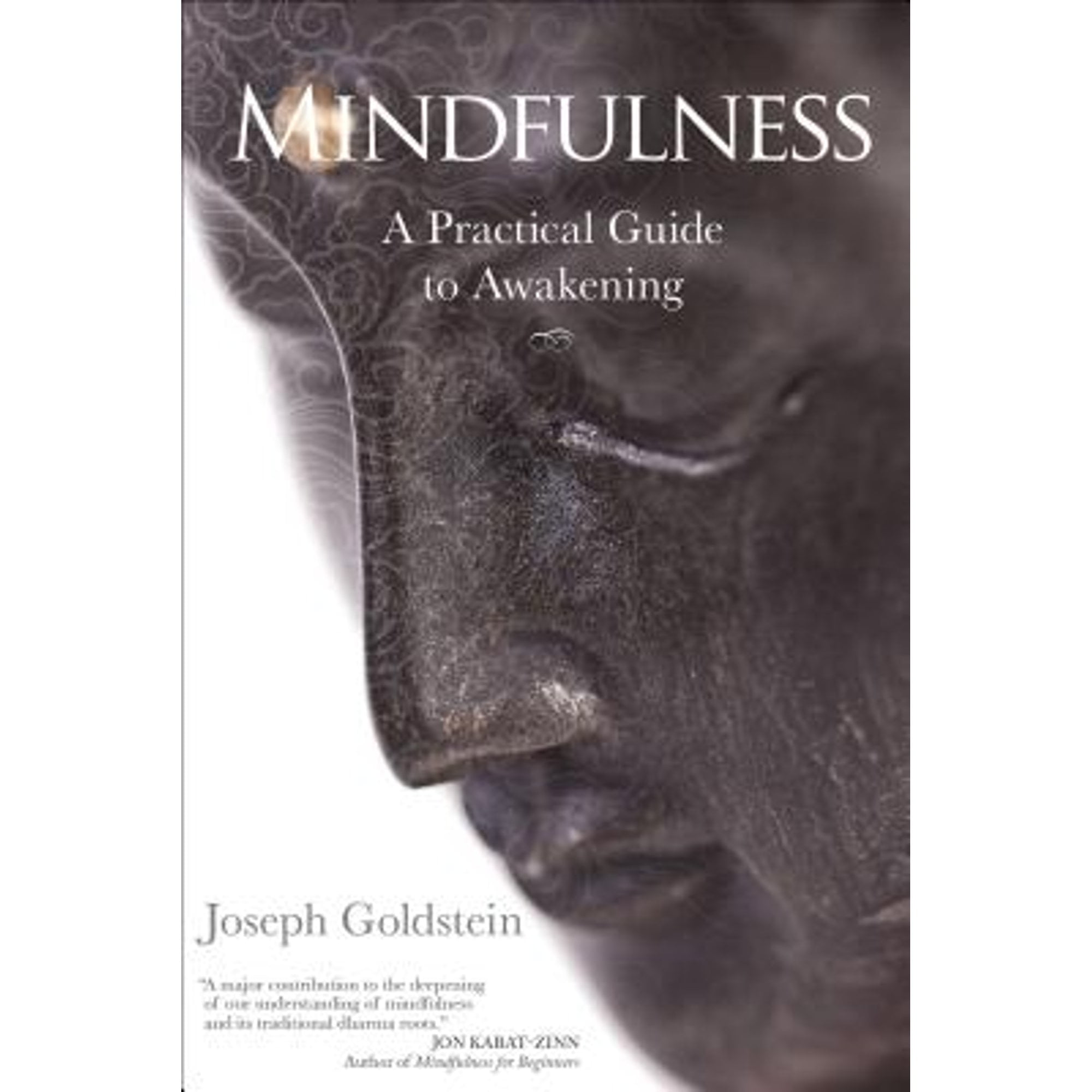 Pre-Owned Mindfulness : A Practical Guide to Awakening, Paperback by Goldstein, Joseph, ISBN 1622036050, ISBN-13 9781622036059