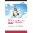thumbnail image 1 of Mindfulness: Atención plena en Educación Infantil (Paperback), 1 of 1