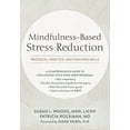 thumbnail image 1 of Mindfulness-Based Stress Reduction : Protocol, Practice, and Teaching Skills (Paperback), 1 of 1