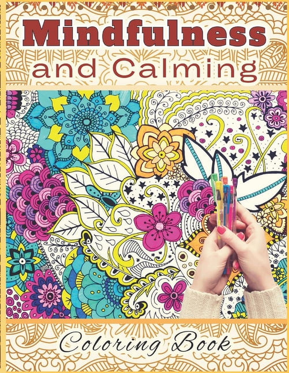 Mindfulness and Calming Coloring Book for Adults: Amazing Patterns ...