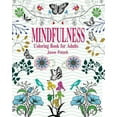 thumbnail image 1 of Mindfulness Coloring Book for Adults, (Paperback), 1 of 1