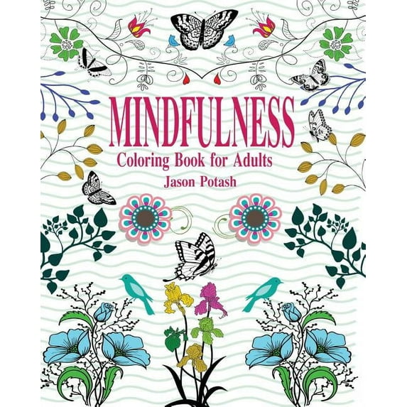 Mindfulness Coloring Book for Adults, (Paperback)