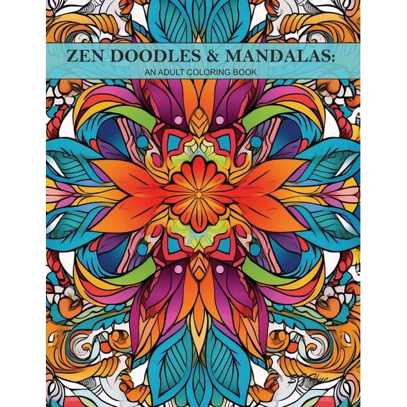 Mindfulness Coloring: Zen Doodles & Mandalas: An adult coloring book (Paperback)