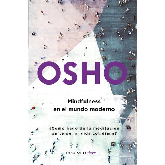 Pre-Owned Mindfulness En El Mundo Moderno / Mindfulness in the Modern World, (Paperback)