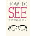 thumbnail image 1 of Mindfulness Essentials How to See, Book 7, (Paperback), 1 of 1