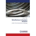 thumbnail image 1 of Mindfulness In Eastern Wisdom (Paperback), 1 of 1