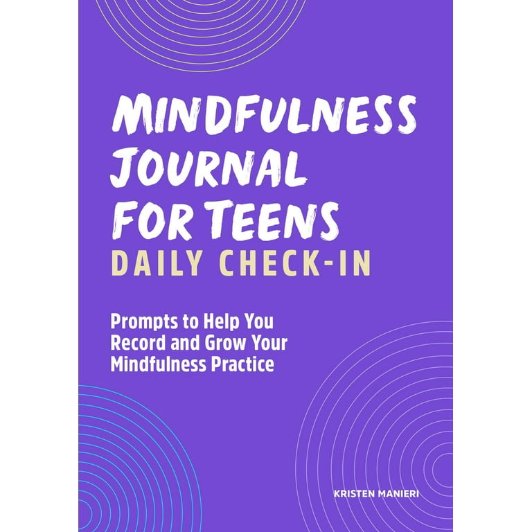 Mindfulness Journal for Teens: Daily Check-In : 90 Days of 