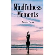 Mindfulness Moments, Hardcover