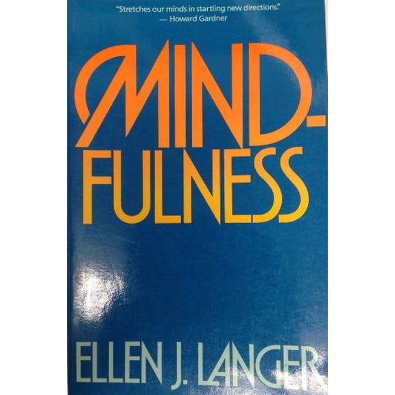 Pre-Owned Mindfulness by Ellen J. Langer (Hardcover), Psychology / General, English