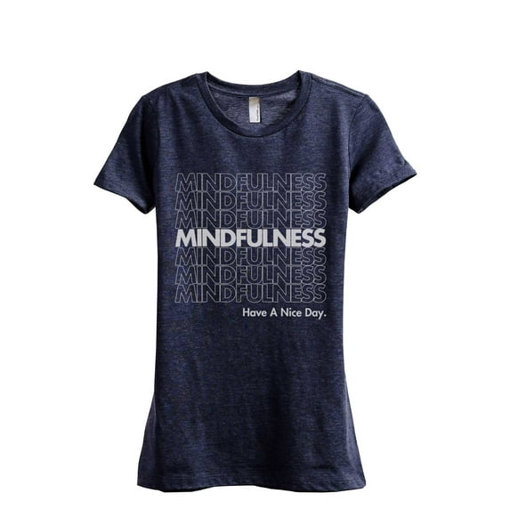 Mindfulness Women's Fashion Relaxed T-Shirt Tee Heather Navy Small