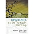 thumbnail image 1 of Pre-Owned Mindfulness and the Therapeutic Relationship Hardcover Hick, Steven F., 1 of 1