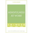 thumbnail image 1 of Mindfulness at Work in a Week: Teach Yourself (Paperback), 1 of 1