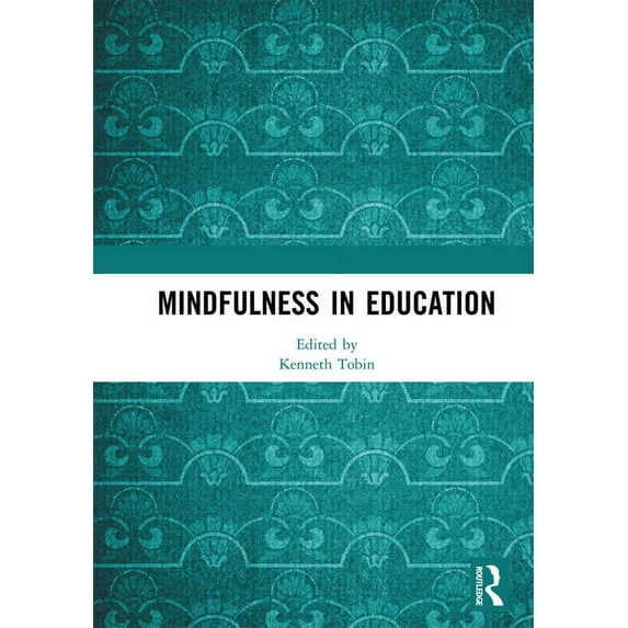 Mindfulness in Education, (Paperback)