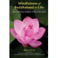 thumbnail image 1 of Mindfulness of Buddhahood in Life: Revolutionary Insights of the Lotus Sutra, 1 of 1