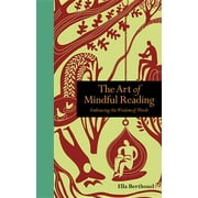 Mindfulness series Art of Mindful Reading Embracing the Wisdom of Words Hardcover