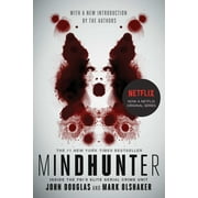 JOHN E DOUGLAS; MARK OLSHAKER Mindhunter : Inside the FBI's Elite Serial Crime Unit (Paperback)