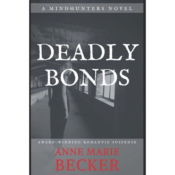 Mindhunters: Deadly Bonds (Paperback)