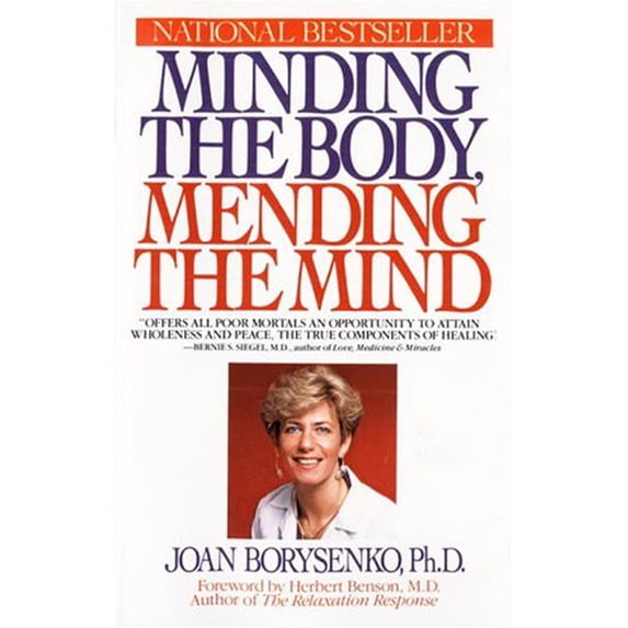 Pre-Owned Minding the Body, Mending the Mind (Paperback) 0553345567 9780553345568