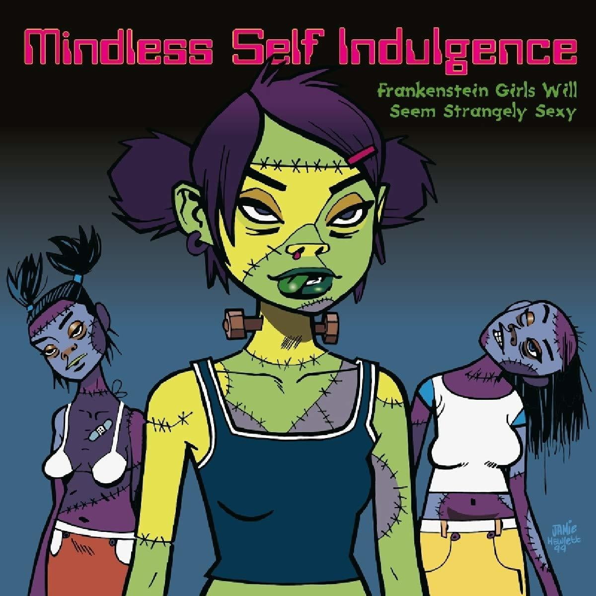 Mindless Self Indulgence - Frankenstein Girls Will Seem Strangely