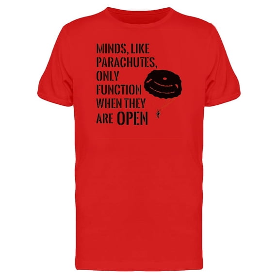 Minds Function When Theyre Open Tee Men's -Image by Shutterstock