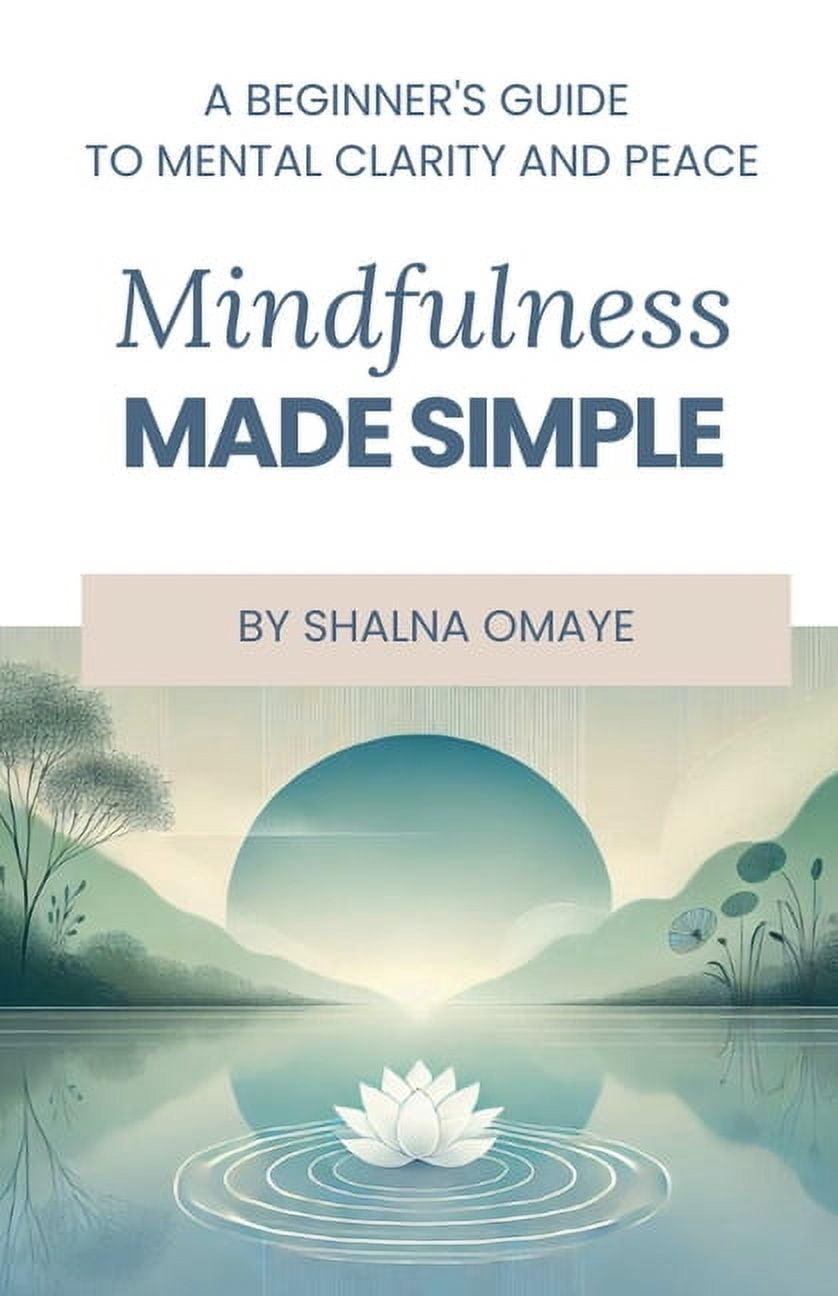Mindscapes: Navigating the Psyche Mindfulness Made Simple: A Beginner's ...