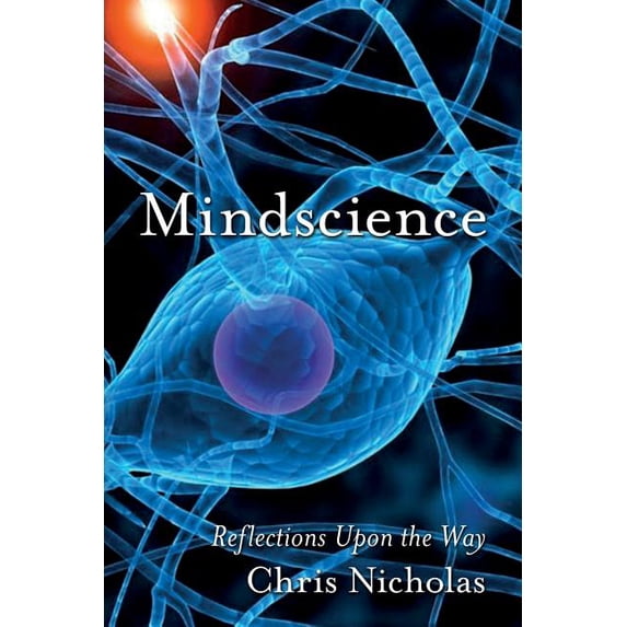 Mindscience: Reflections Upon the Way (Paperback)