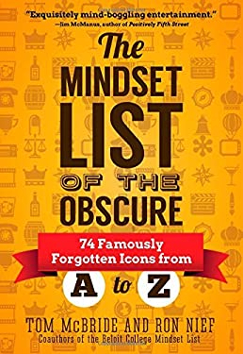 Pre-Owned The Mindset List of the Obscure: 74 Famously Forgotten Icons ...