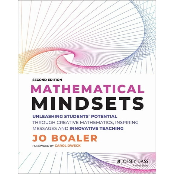 Mindset Mathematics Mathematical Mindsets: Unleashing Students' Potential Through Creative Mathematics, Inspiring Messages and Innovative Te, (Paperback)