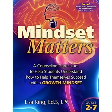 Pre-Owned Mindset Matters: A Counseling Curriculum to Help Students Understand How to Help Themselves Succeed with a Growth Mindset (Paperback) 1937870405 9781937870409