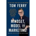 thumbnail image 1 of Mindset, Model and Marketing!: The Proven Strategies to Transform and Grow Your Real Estate Business (Paperback) by Tom Ferry, 1 of 1
