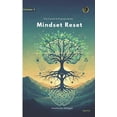 thumbnail image 1 of The Growth &amp; Purpose Mindset Reset: Reset Your Mind, Restart Your Future.., (Paperback), 1 of 1