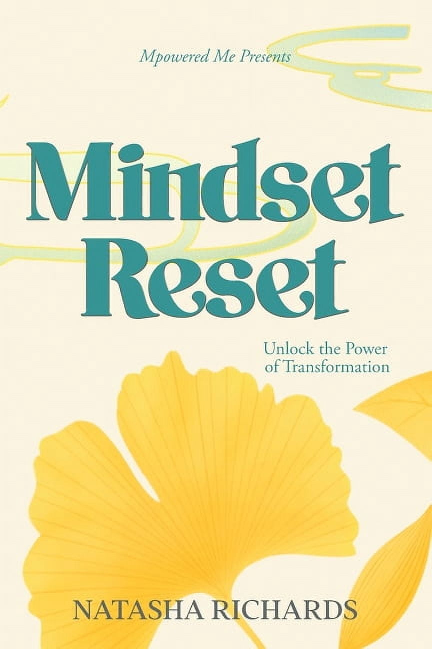Mindset Reset: Unlock the Power of Transformation, (Paperback ...