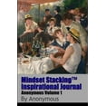 thumbnail image 1 of Mindset StackingTM Inspirational Journal VolumeAnon01, (Paperback), 1 of 1