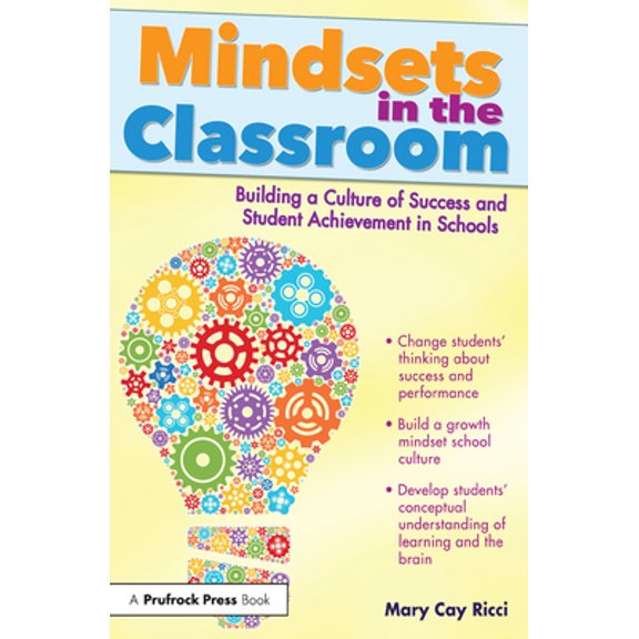 Pre-Owned Mindsets in the Classroom: Building a Growth Mindset Learning Community (Paperback) 1618210815 9781618210814