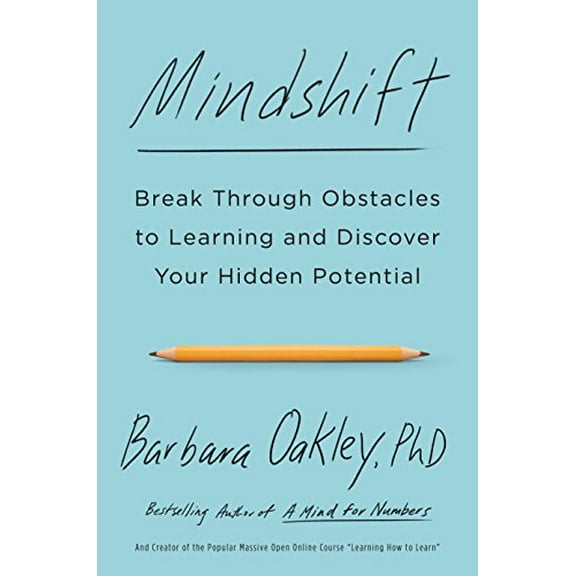 Pre-Owned Mindshift: Break Through Obstacles to Learning and Discover Your Hidden Potential (Paperback) 1101982853 9781101982853