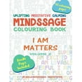 thumbnail image 1 of Mindssage Colouring Book: Mindssage Colouring Book: I Am Matters (Paperback), 1 of 1