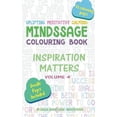 thumbnail image 1 of Mindssage Colouring Book: Mindssage Colouring Book Travel Size: Inspiration Matters (Paperback), 1 of 1