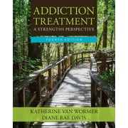 PROFESSOR KATHERINE VAN WORMER; DIANE RAE DAVIS Mindtap Course List: Addiction Treatment (Paperback)