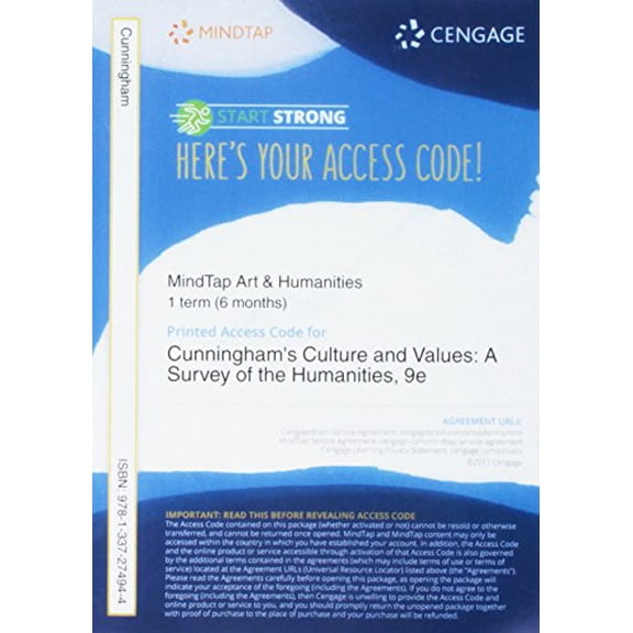 Pre-Owned MindTap Art & Humanities, 1 term (6 months) Printed Access Card for Cunningham/Reich/Fichner-Rathus' Culture and Values: A Survey of the Humanities, 9th (MindTap Course List) Paperback