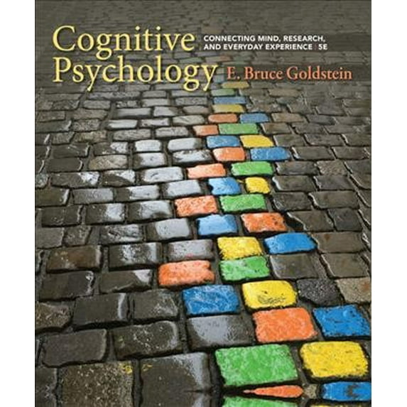 Mindtap Course List: Cognitive Psychology: Connecting Mind, Research, and Everyday Experience (Hardcover)